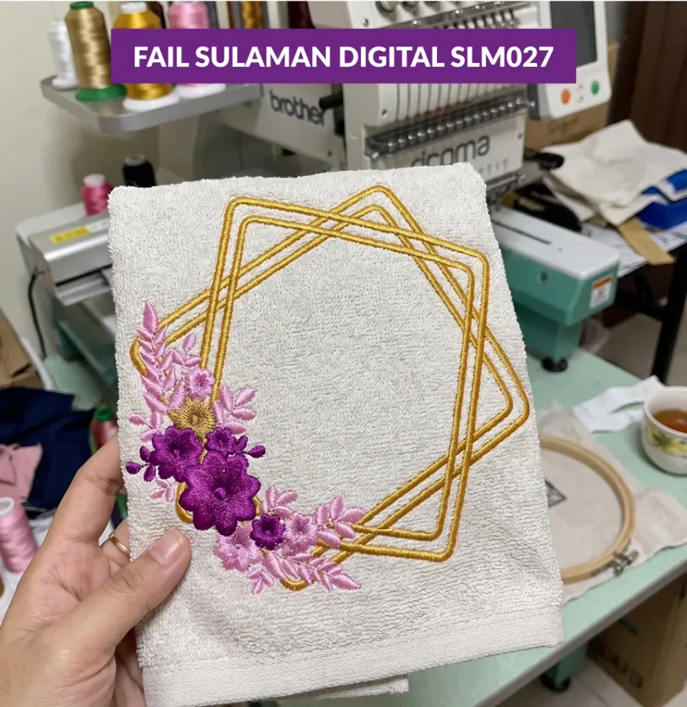 [SLM027] Fail Sulaman Digital Sedia untuk Mesin Sulam - SLM027